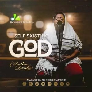 Celestine Donkor - Self Existing God (Worship)