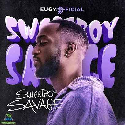 Eugy-Sweetboy-Savage-AlbumArtwork