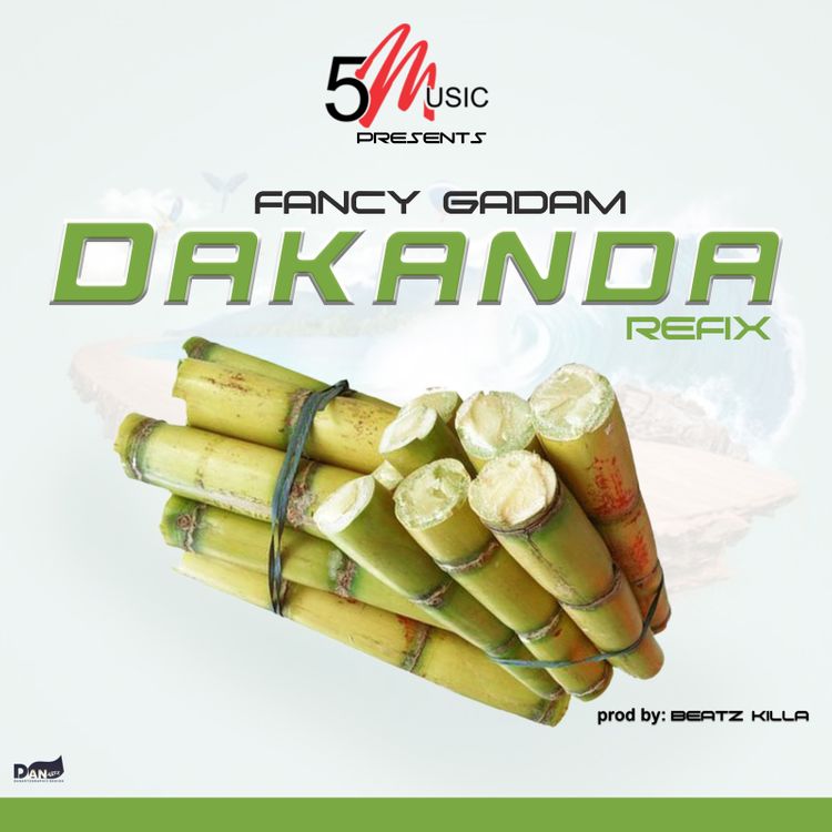 Fancy Gadam - Dakanda Refix