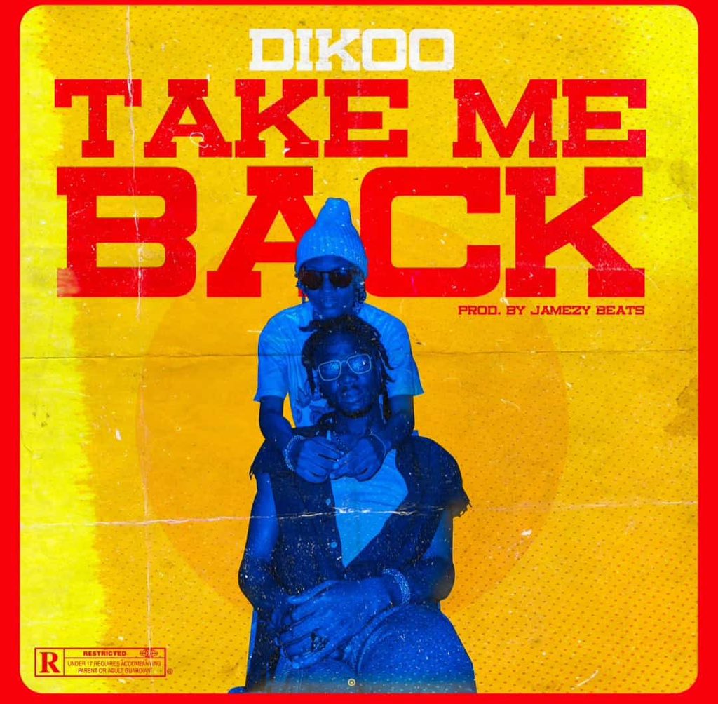 Dikoo - Take Me Back