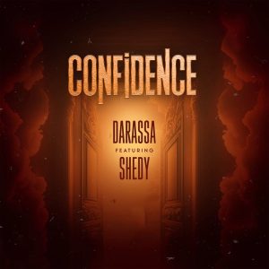 Darassa - Confidence Ft. Shedy
