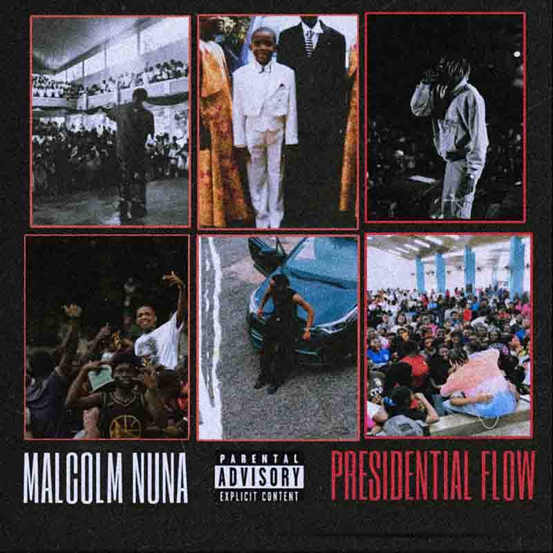 Malcolm Nuna - Presidential Flow