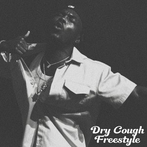 Camidoh - Dry Cough Freestyle